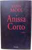 Anissa corto. Yann Moix