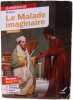 Le Malade imaginaire: suivi du parcours « Spectacle et comédie ». Moliere