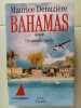 Bahamas Tome 3 : Un paradis perdu. Denuzière Maurice