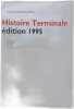 Histoire Terminales L/Es/S. Edition 1995. Collectif