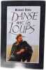 Danse avec les loups. Michael Blake