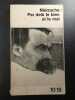 Nietzsche : Par delà le bien et le mal. 