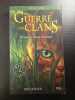 La Guerre des Clans. Erin Hunter