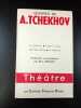 Œuvres de A. Tchekhov. A. Tchekhov