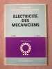 Electricité des mécaniciens. P. Heiny  G. Fuchs