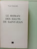 Le roman des hauts de Saint-Jean. Courri&egrave;re Yves