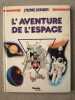 L'Aventure De l'Espace (J'aime savoir!). Rowland-Entwistle Théodore
