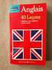Anglais Pr.Tous 40 Lecons. Collectif