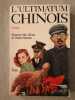 L'ultimatum chinois. Edward Mc. Ghee et Robin Moore