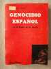 Genocidio español. 