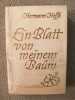 Ein Blatt von meinem Baum. Hermann Hesse