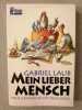 Mein lieber Mensch. Gabriel Laub
