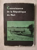 Connaissance de la R&eacute;publique du Mali. 