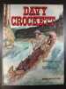 Davy Crockett. André Berelowitch
