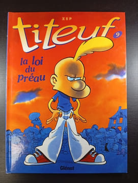 Titeuf 9 . La Loi du Préau. Zep