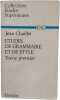 ETUDES DE GRAMMAIRE ET DE STYLE - tome 1. Jean Chaillot
