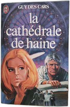 La Cathédrale de haine. Cars Guy Des