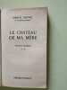 Le Château de ma Mère. Marcel Pagnol
