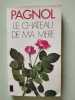 Le Château de ma Mère. Marcel Pagnol