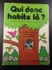 Qui donc habite là. Linda Graham-Barker