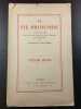 La Vie profonde. Victor Hugo