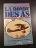 La ronde des As Tome. Claude Chebel