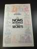 Les Noms de Famille et leurs Secrets. Jean-Louis Beaucarnot