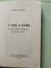 7 ans à Cuba : 38 mois dans les prisons de Fidel Castro (Collection Ligne de mire). Golendorf  Pierre