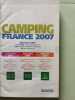 Michelin Camping France Selection 2007. (Michelin Camping France). Michelin Travel Publications