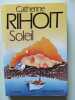 Soleil. Rihoit Catherine