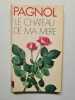 Le Château de ma mère. Pagnol