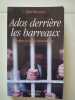Ados derrière les barreaux. Mouysset René  Bourgat Michel