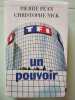 Un pouvoir TFI. PEAN PIERRE- NICK CHRISTOPHE