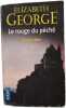Le rouge du péché. George Elizabeth  Neuhoff Anouk