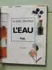 L'Eau = Water. Ardley Neil