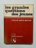 Les grandes questions des jeuness. Yves de Gentil-Baichis