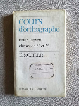 Cours d'orthographe. E. & O. Bled