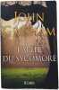 L'Allée du sycomore. John Grisham