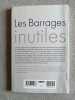 Les barrages inutiles : Ces pensées qui rendent malade. Docteur Daniel Dufour