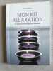 Mon kit relaxation. Erica Brealey