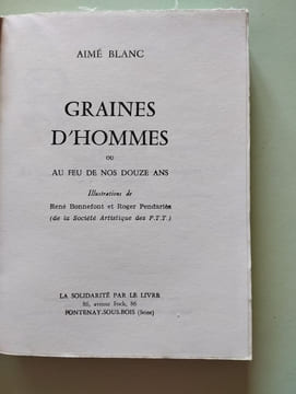 Graines d'hommes. Aimé Blanc