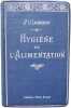 Hygiène de l'Alimentation. D'J. Laumonier
