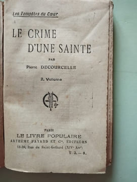 Le Crime d'une Sainte. Pierre Decourcelle