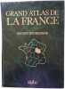 Grand Atlas de la France. 