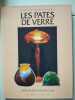 Les Pates de Verre. Edith Mannoni