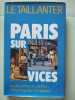 Paris sur les vices. Le Taillanter