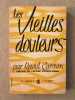 Les Vieilles douleurs. par Raoul Carson