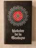 Histoire de la Gestapo. 