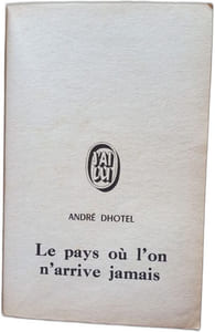 Le pays ou l'on arrive jamais