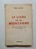 Le livre de la Montagne. Paul Guiton
